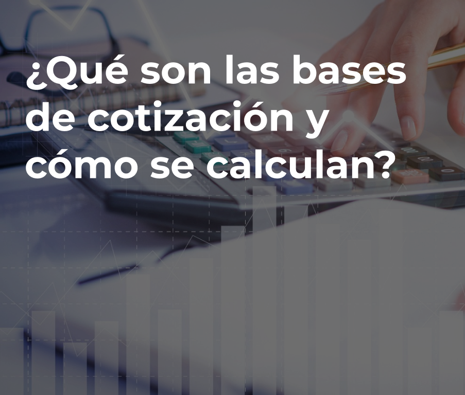 imagen destacada blog articulo bases de cotización y como se calculan